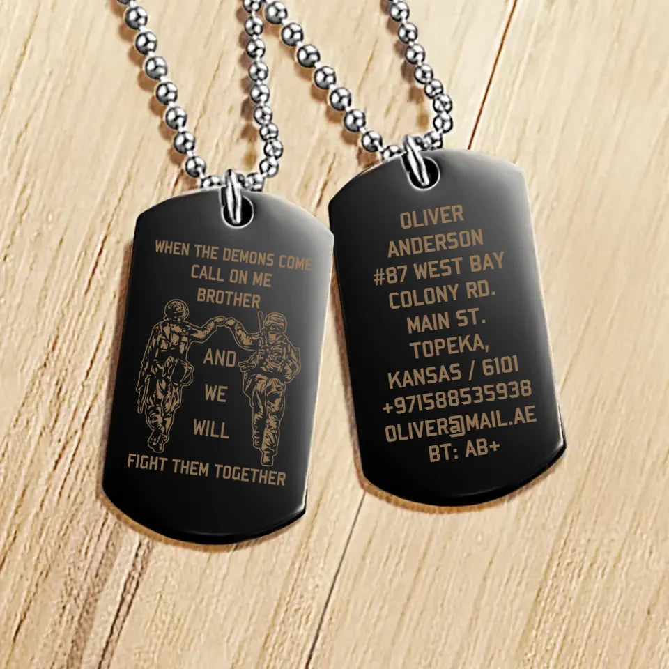 Personalized Call on Me Brother Soldier - Dog Tag Necklace